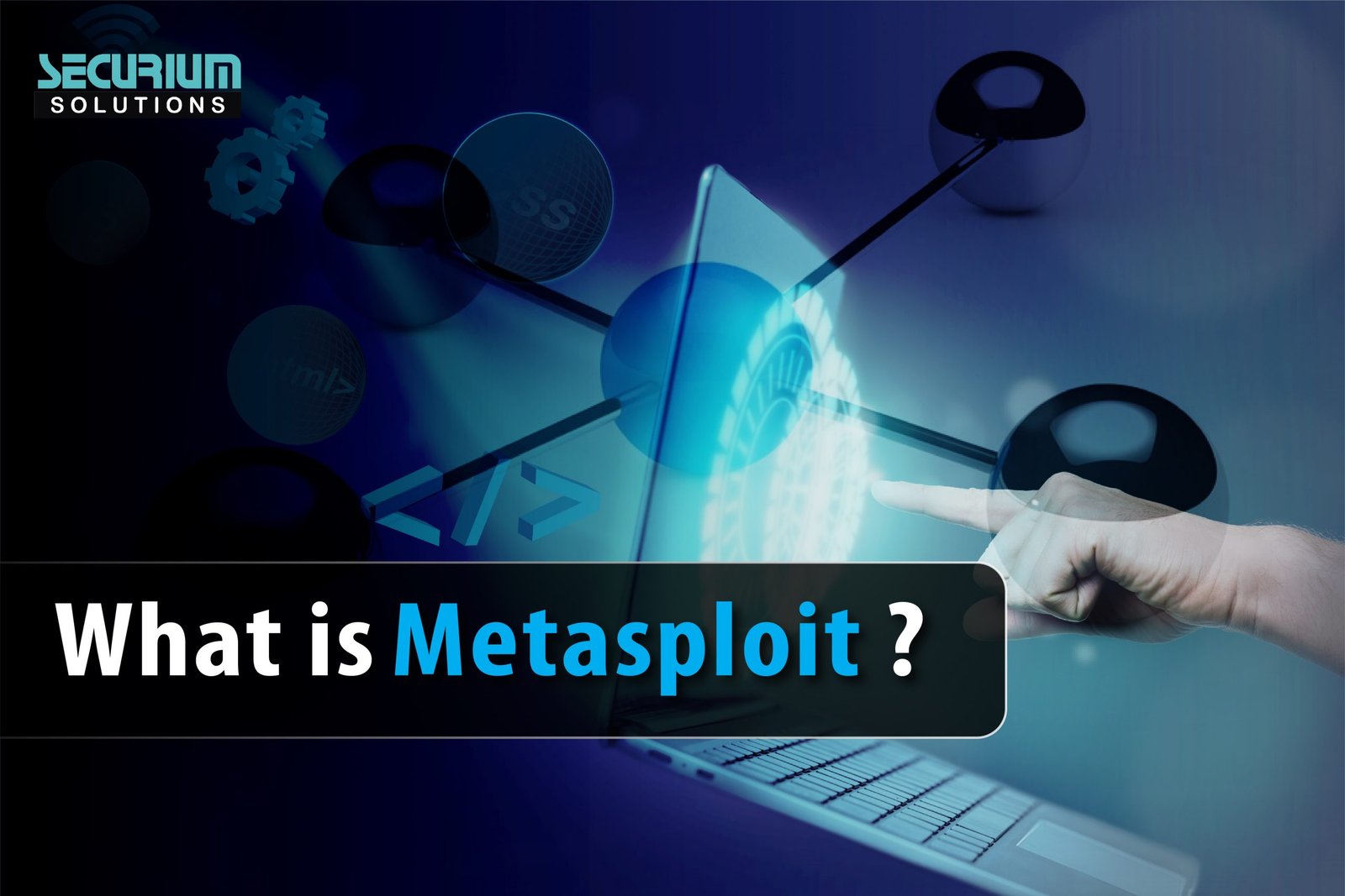 What is Metasploit- securium solutions