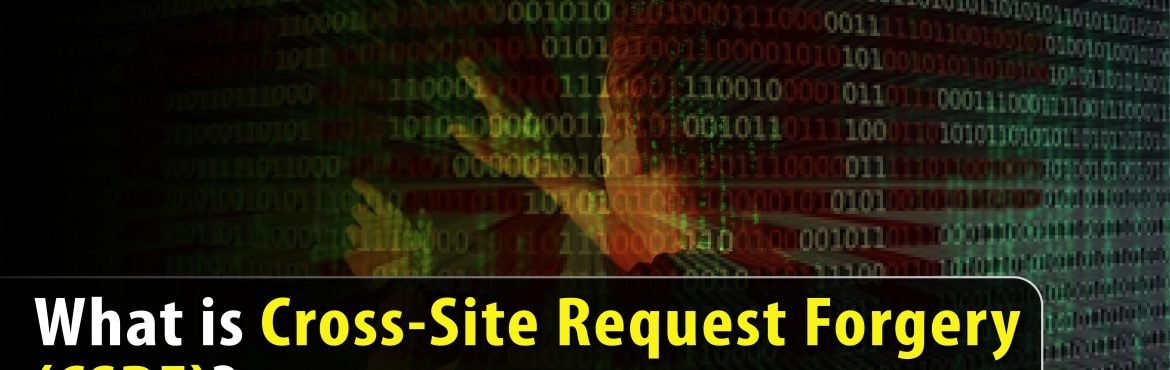 What is Cross-Site Request Forgery (CSRF) - Securium Solutions