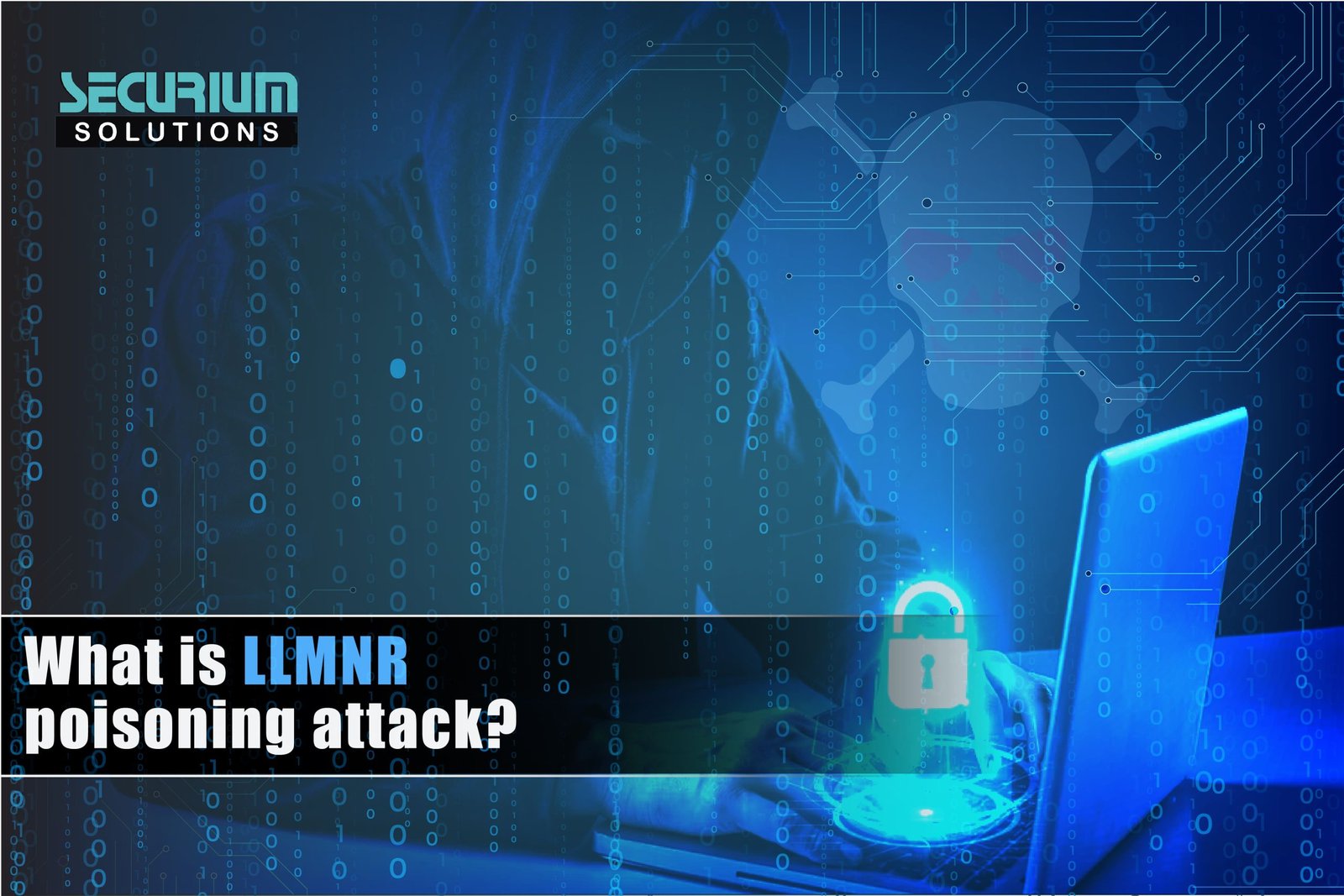 What is LLMNR Poisoning Attack - Securium Solutions